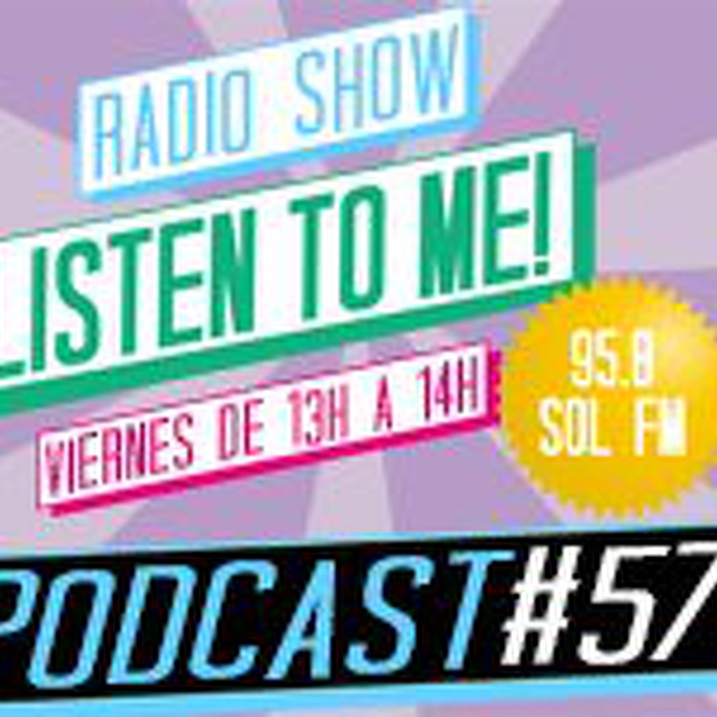 Listen To Me! #57 (10/04/15) episode artwork
