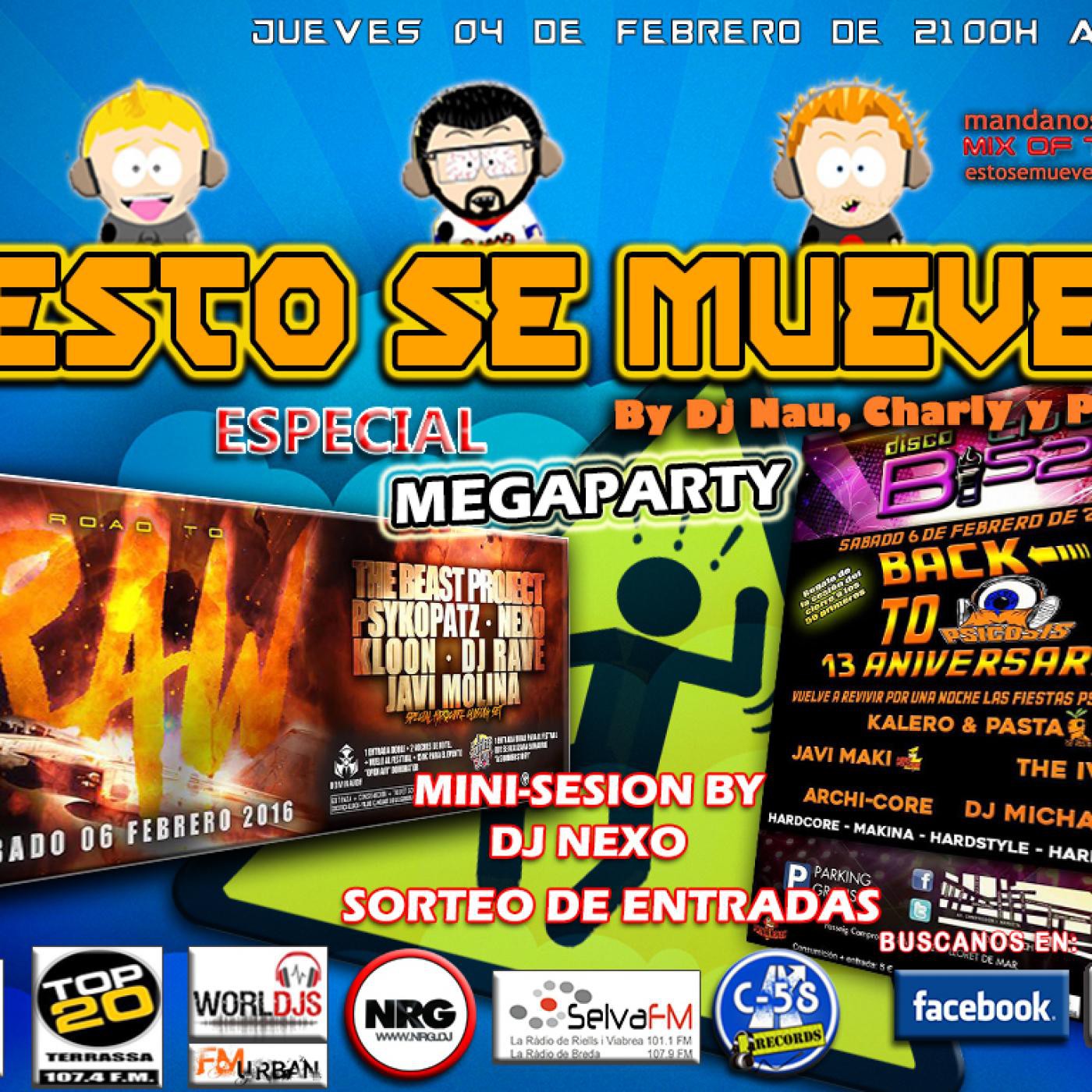 Esto se mueve!! 4_02_16 (Megaparty edition Raw+Psicosis) episode artwork