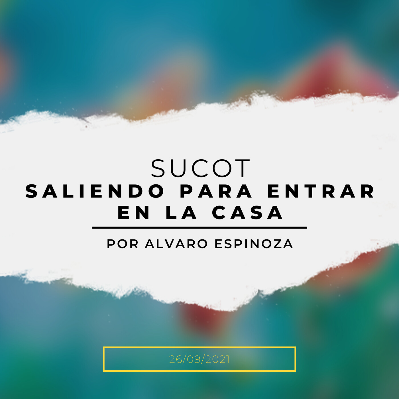 Prédica 26/09/2021: Sucot, saliendo para entrar en la casa episode artwork