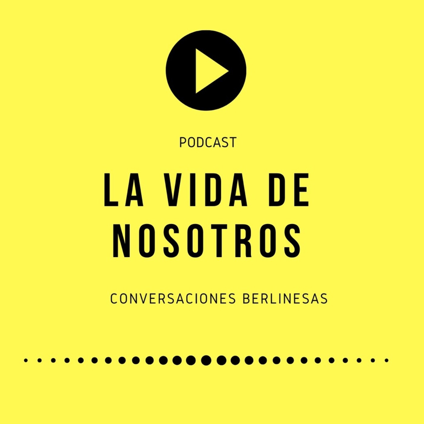 La Vida de Nosotros