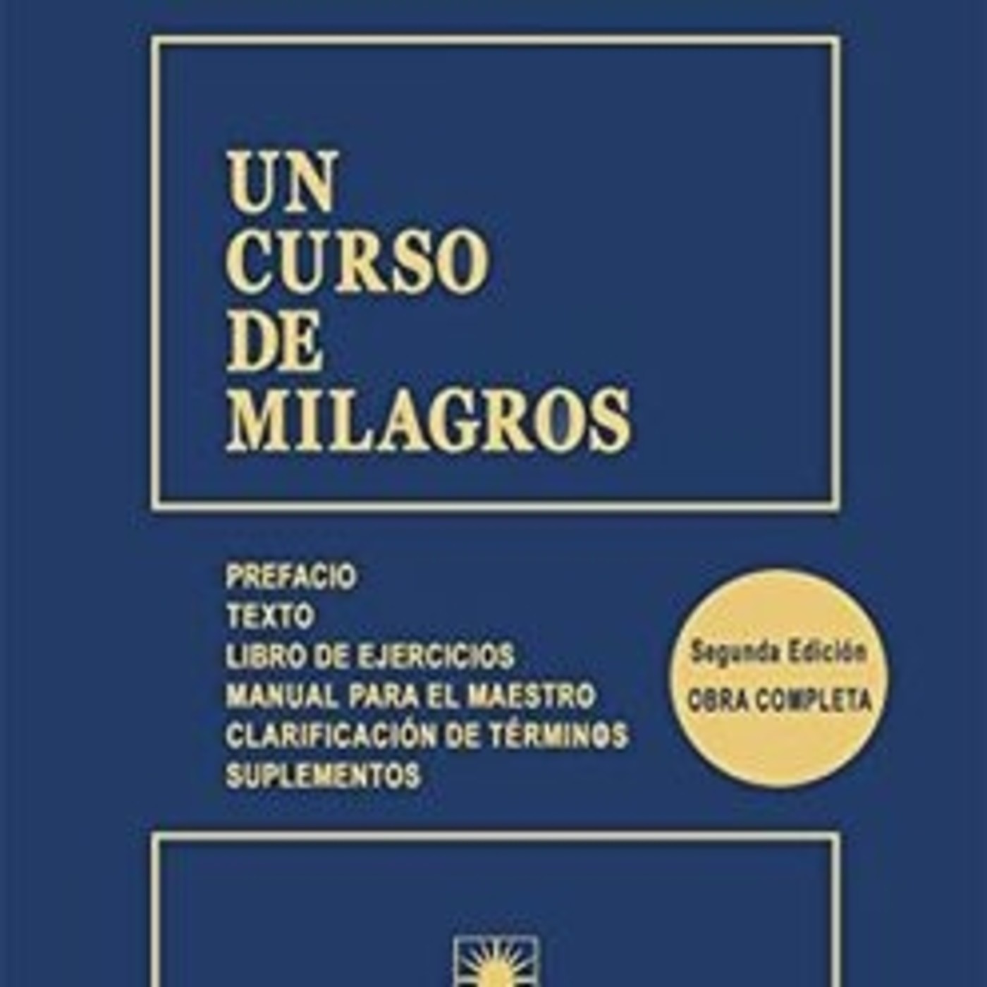 Descubriendo UN CURSO DE MILAGROS.