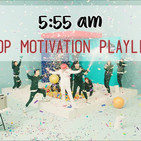 5:55am kpop motivation playlist