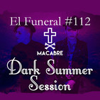 DARK SUMMER SESSION. El Funeral de las Violetas 25/08/2019