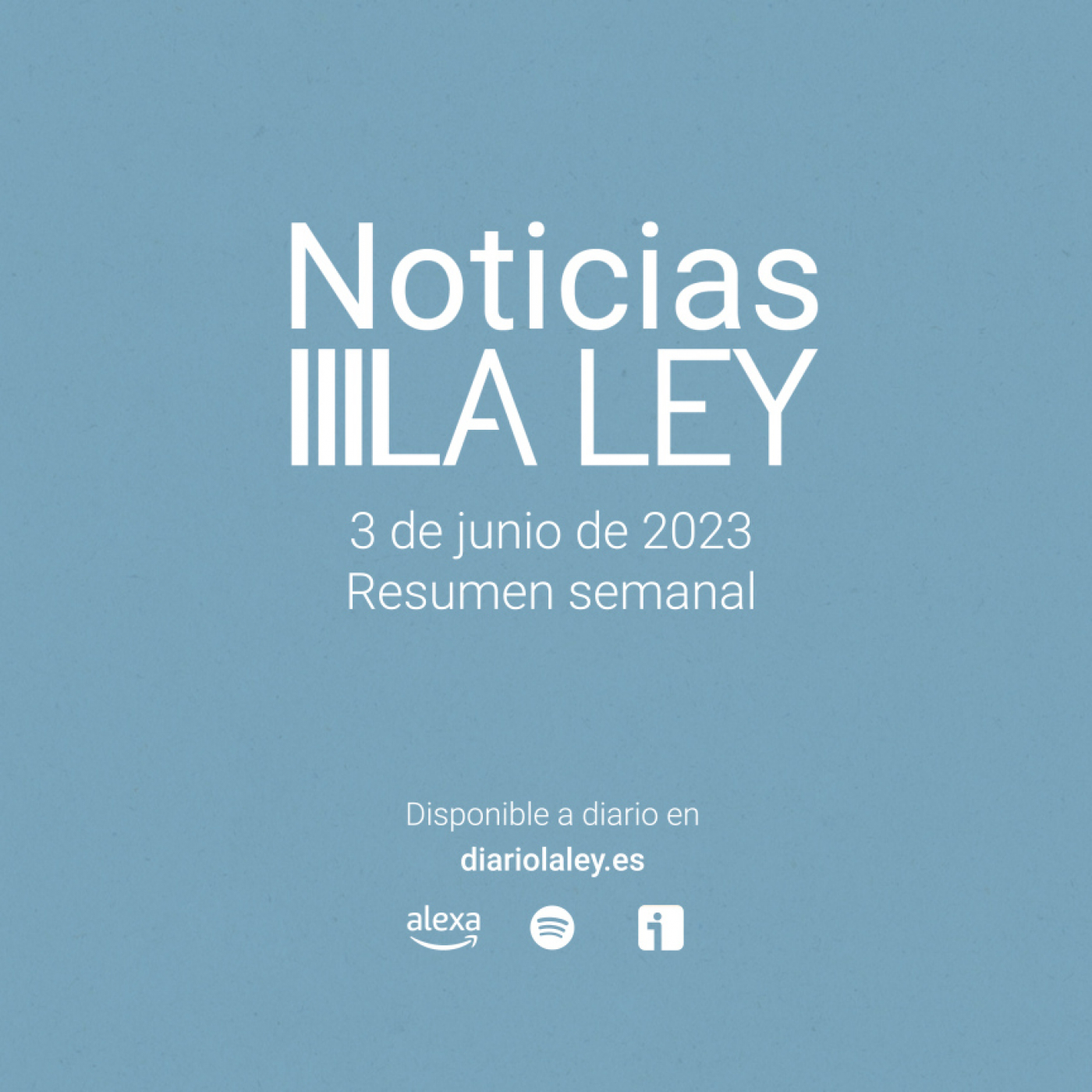 #NoticiasLALEY Sábado 3 de junio