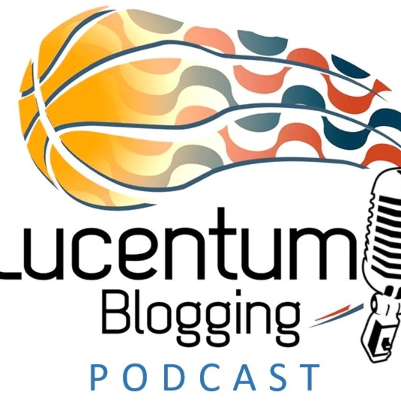 Lucentum Blogging Podcast