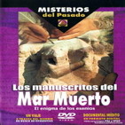 Misterios del pasado - Los manuscritos del Mar Muerto