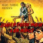 Aguas Turbias 36.2 - Especial Narciso Ibáñez Serrador: ¿Quién puede matar a un niño?