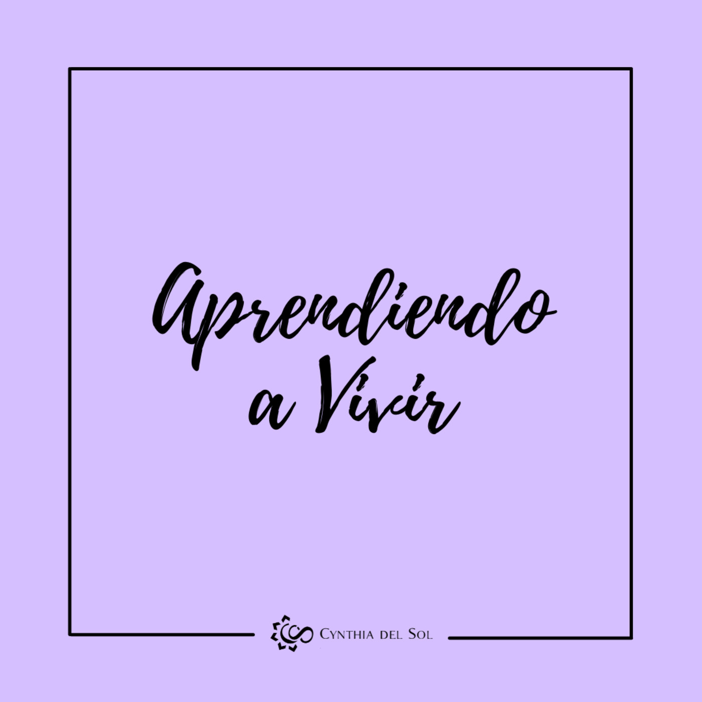 Podcast: Aprendiendo a Vivir