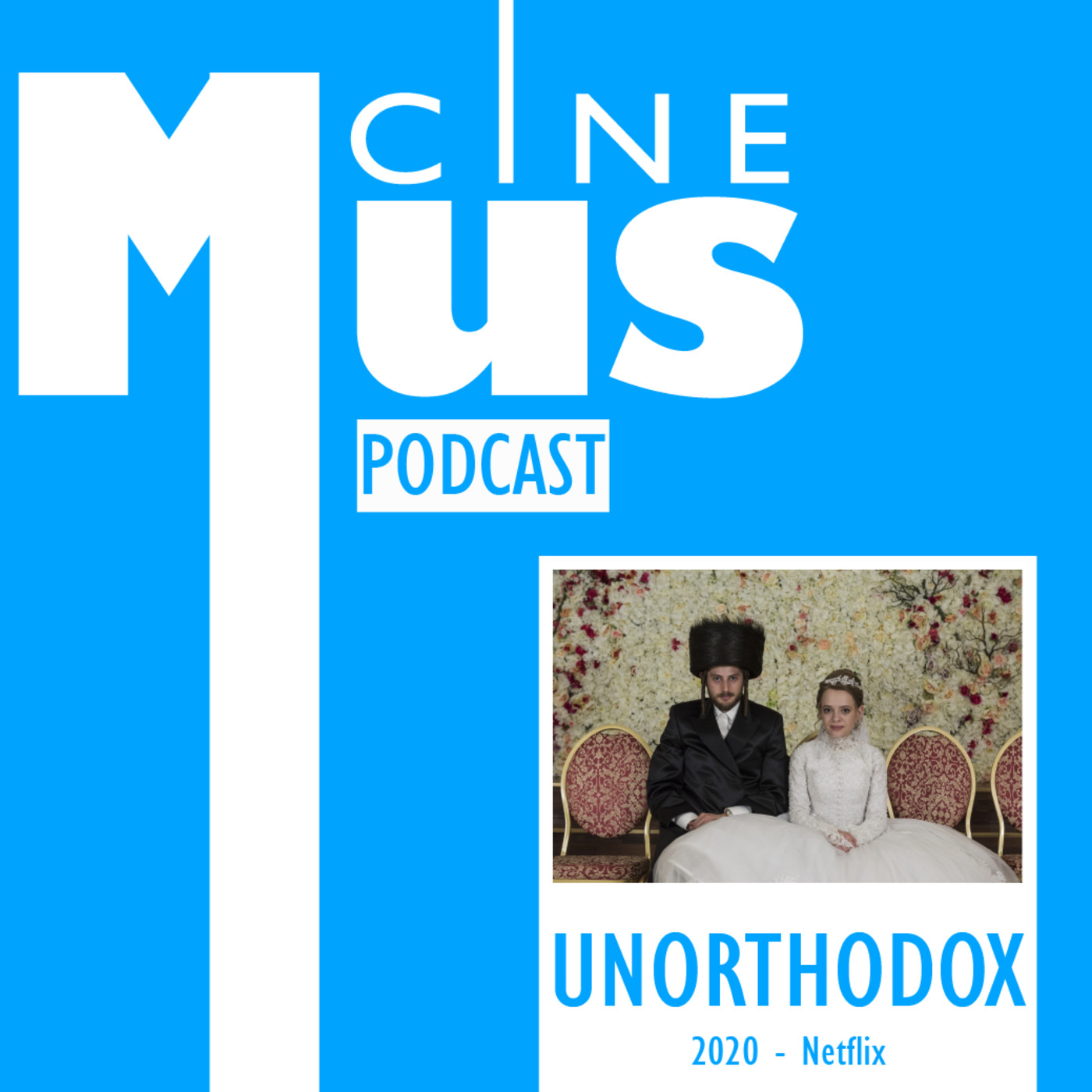 Ep2: Unorthodox, escapando de sus raíces judías.