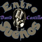 Séptima edición de "Entre Sueños"