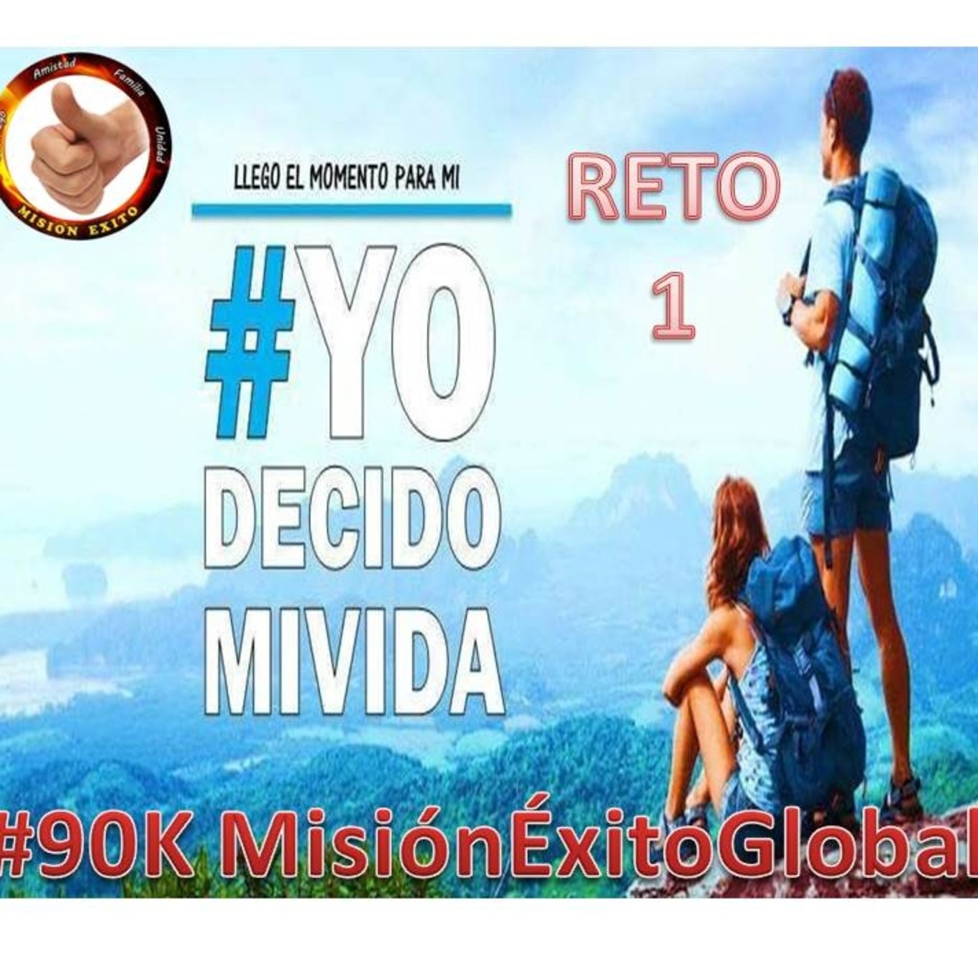 RETO 1 90K MISION EXITO GLOBAL