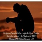 Especial Pecado y Perdón - Escuela de Magia 07-04-2012