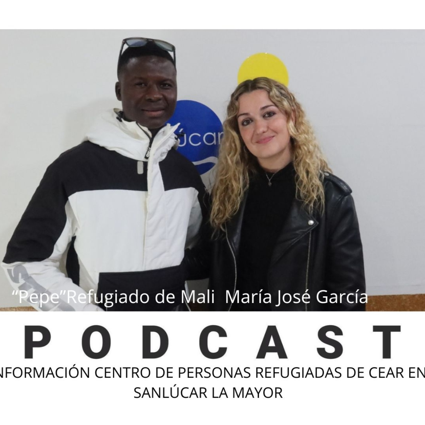 Entrevista María José García, Comunicación e Incidencias de CEAR Y "Pepe" Refugiado de Mali episode artwork