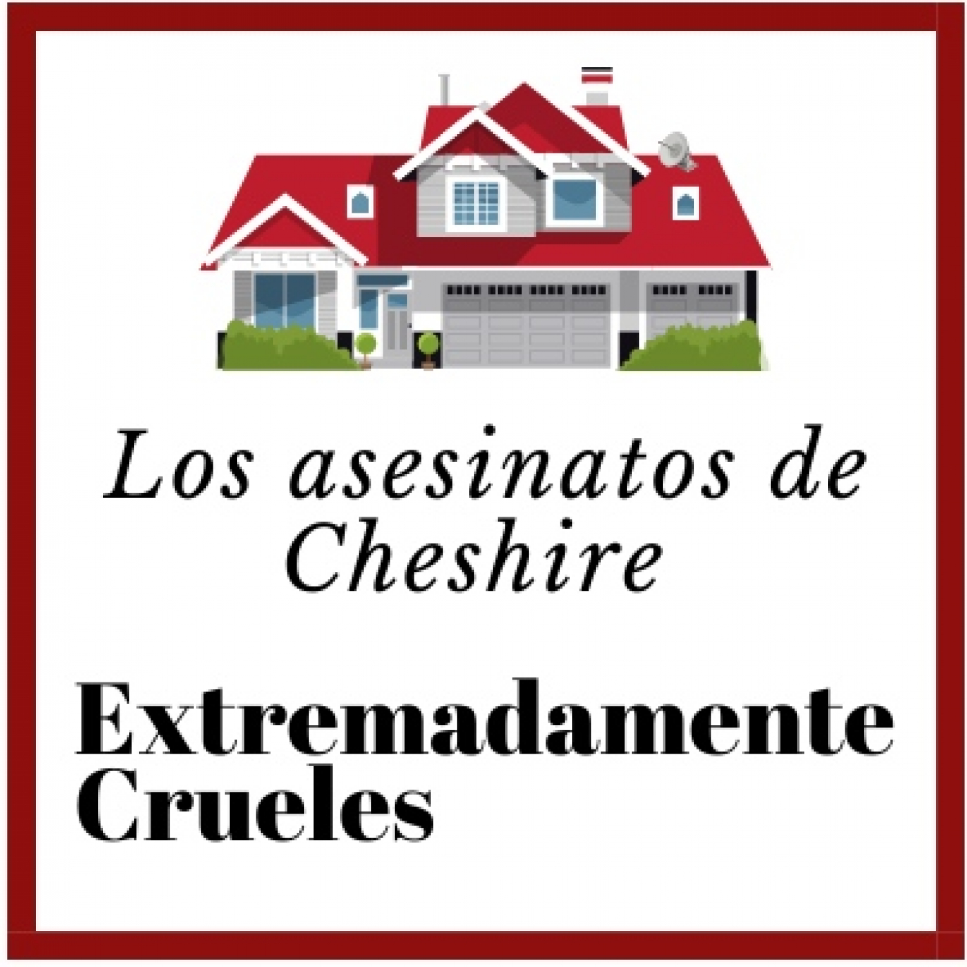 Extremadamente Crueles