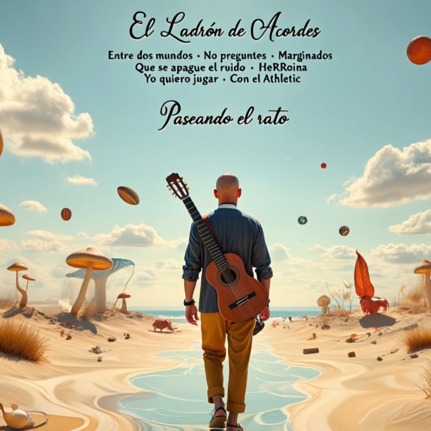 El Ladrón de Acordes - Paseando el rato