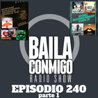 BailaConmigo RadioShow Parte 1 Episodio 240