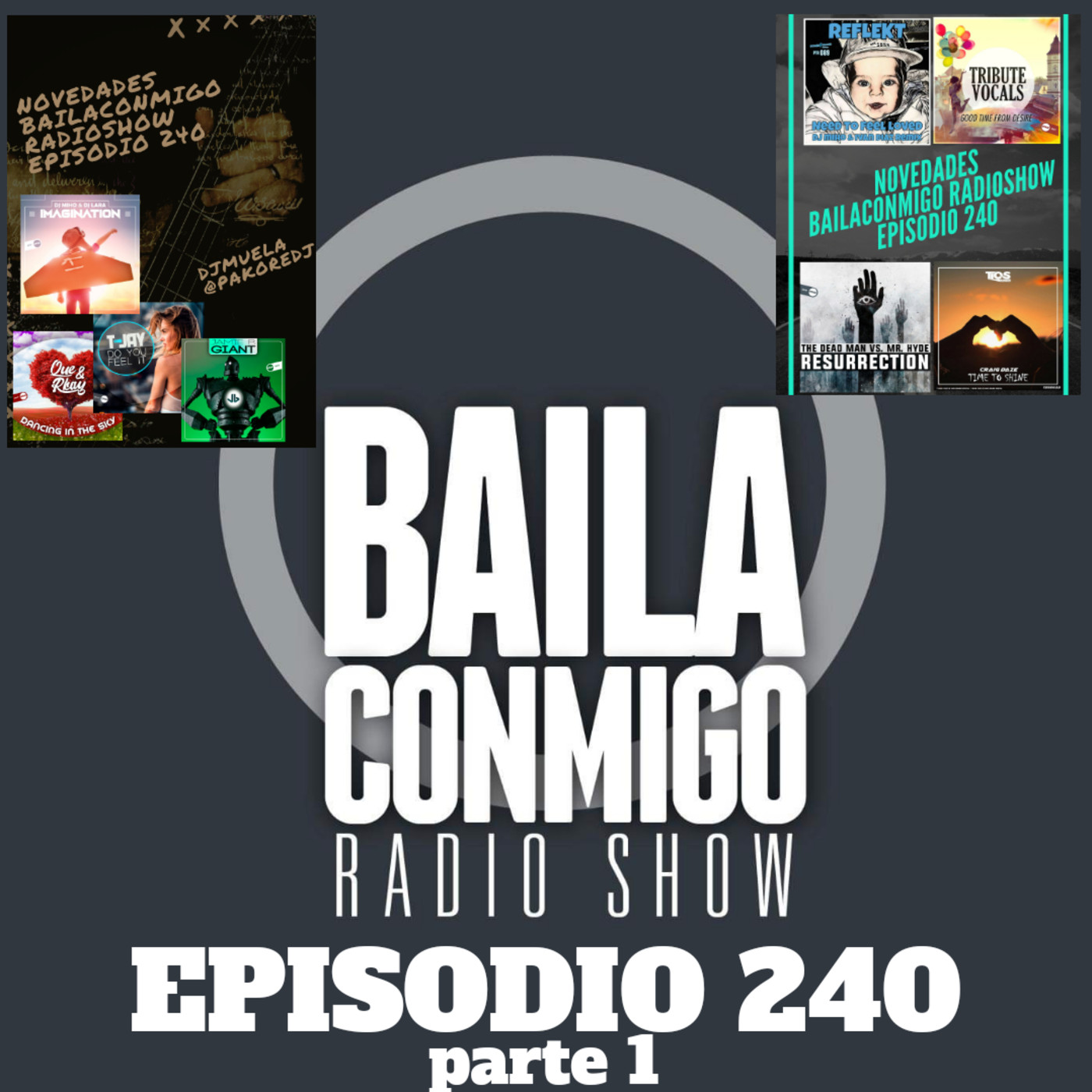 BailaConmigo RadioShow Parte 1 Episodio 240 - Episodio exclusivo para mecenas episode artwork