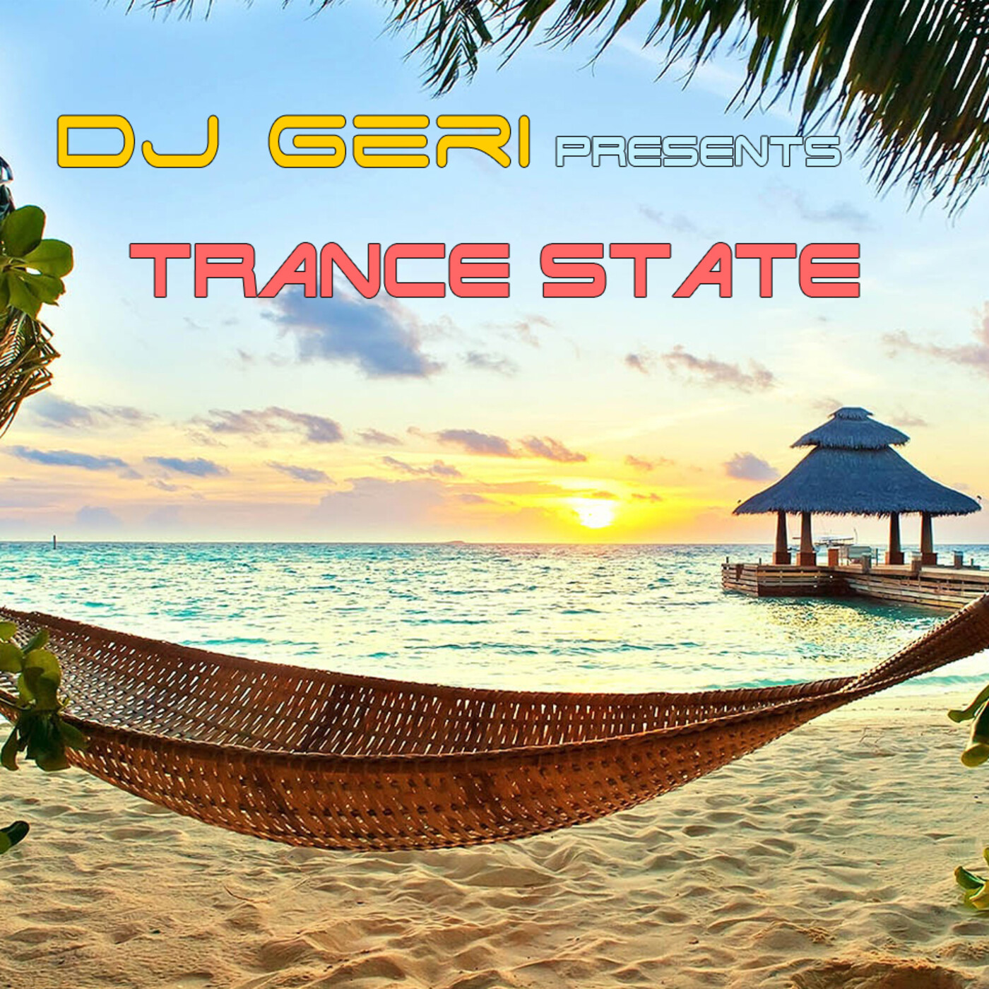 DJ Geri Presents Trance State 176