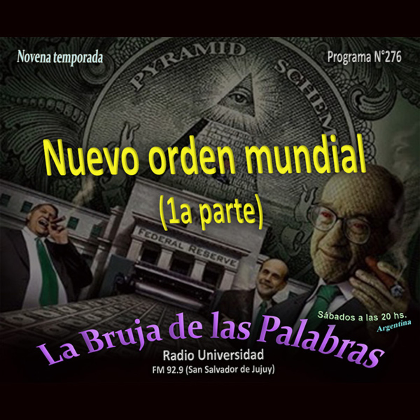 La Bruja de las Palabras -276- Nuevo orden mundial 1 BLOQUE 4 episode artwork