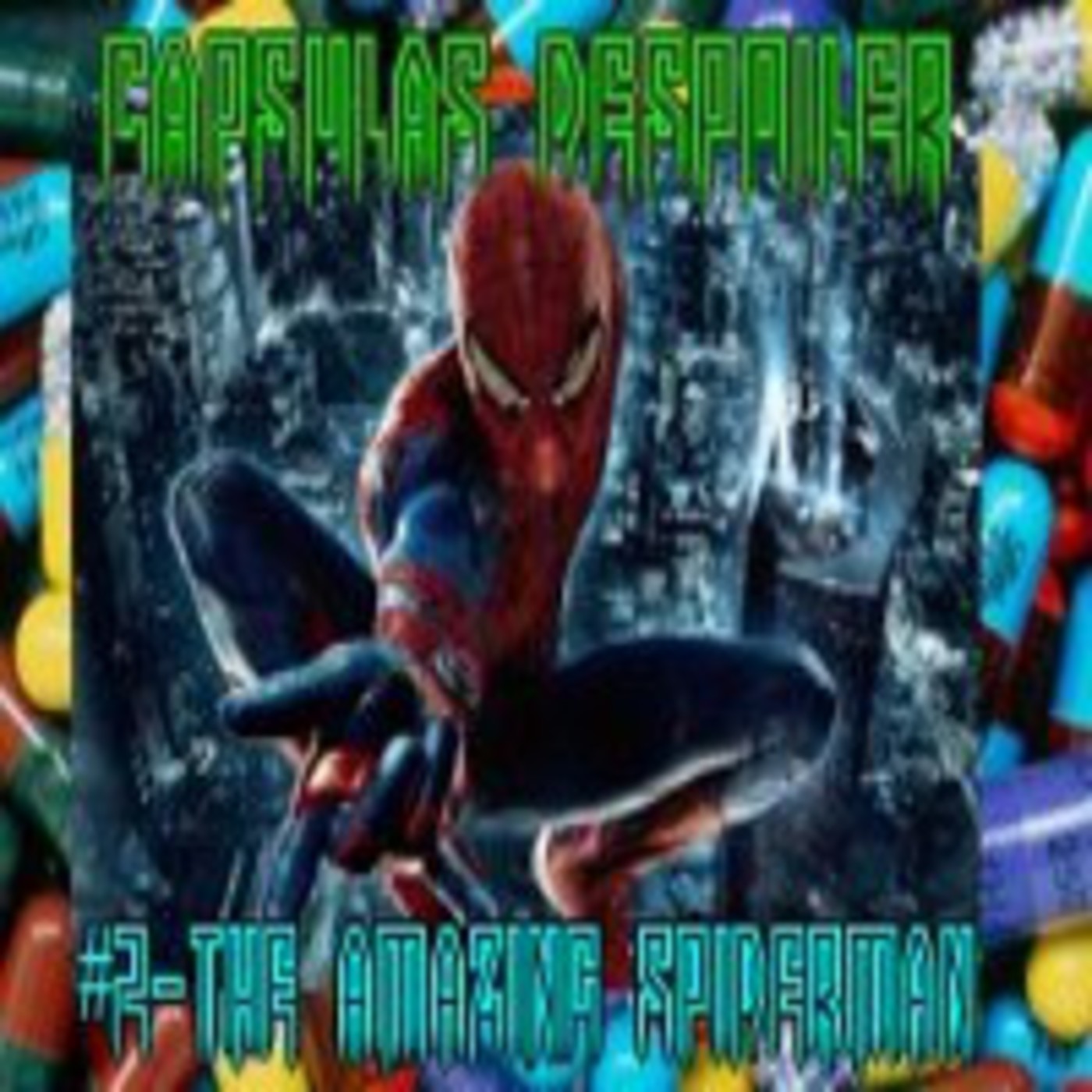 Cápsulas Despoiler #02- The Amazing Spiderman episode artwork