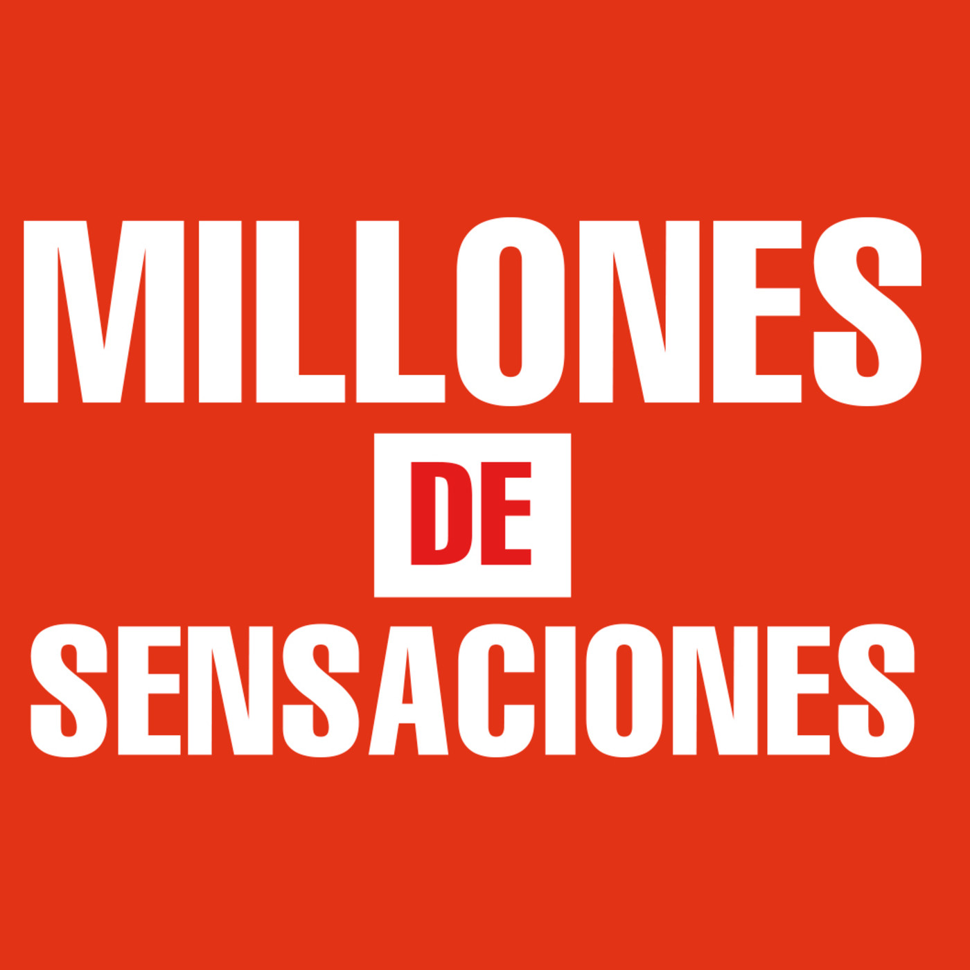 MILLONES DE SENSACIONES