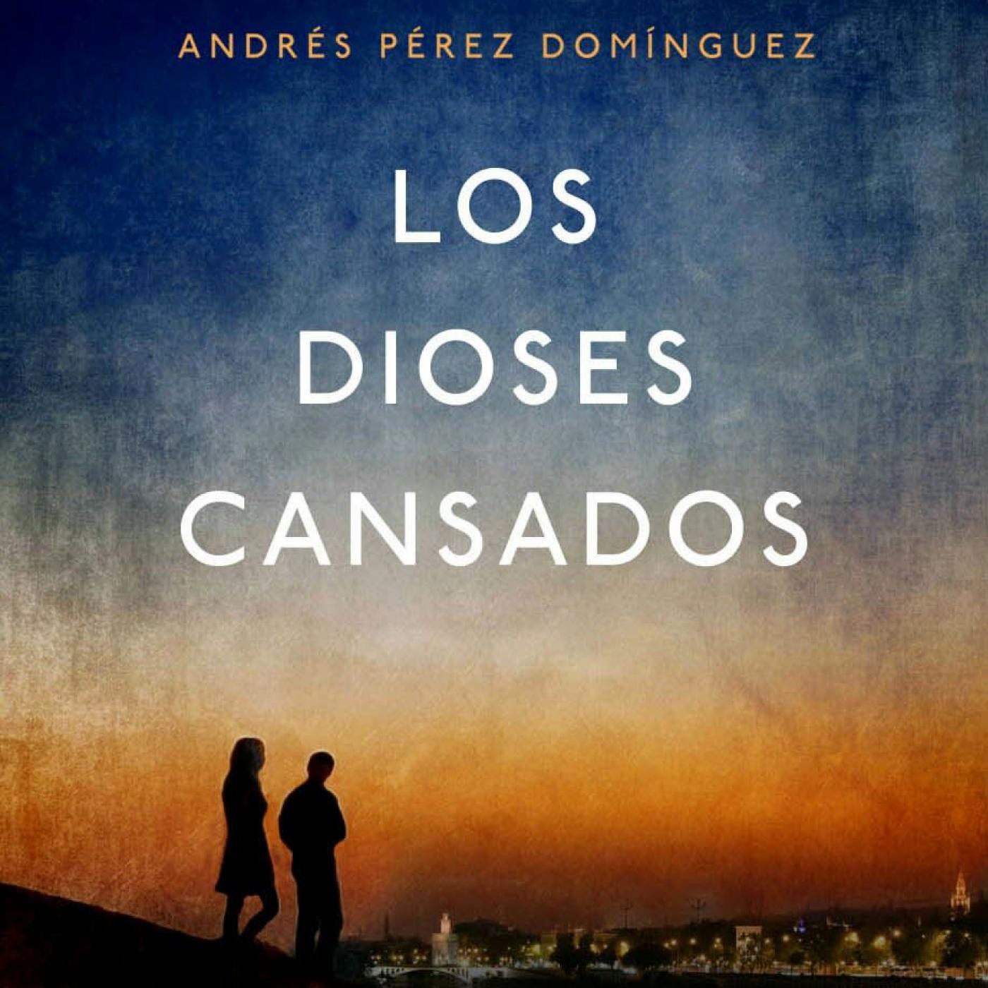 Los dioses cansados