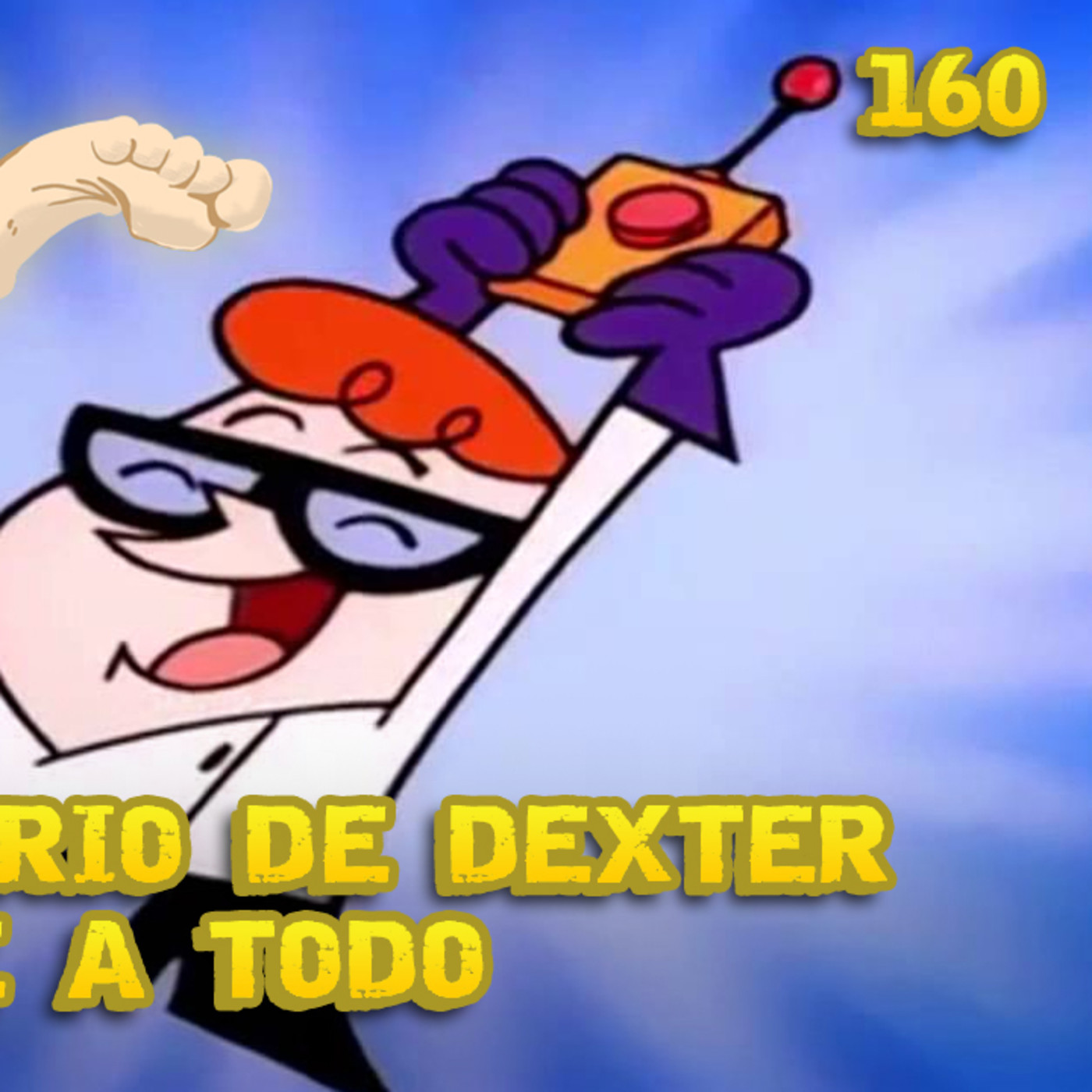 Tak Tak Duken - 160 - El Laboratorio de Dexter - El Homenaje a Todo episode artwork