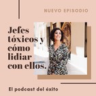 Jefes tóxicos y cómo lidiar con ellos.