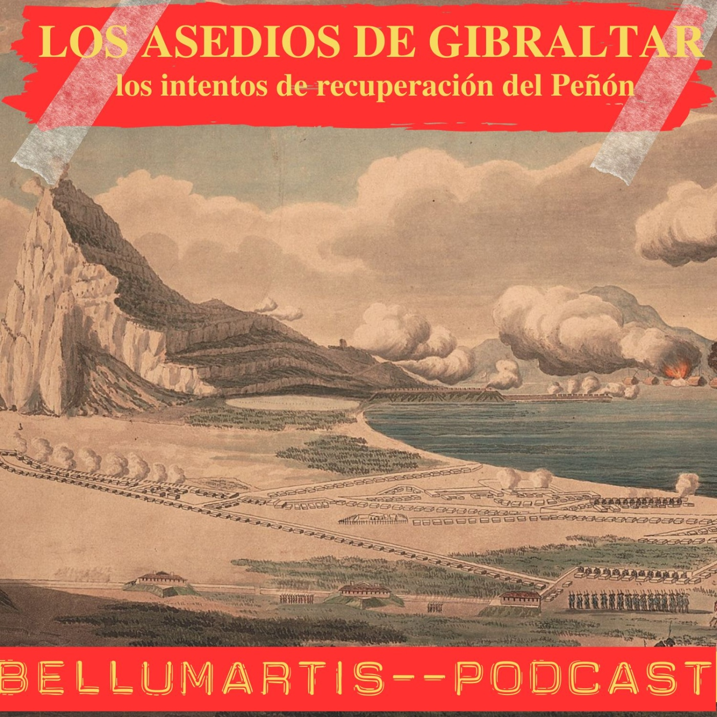 LOS ASEDIOS DE GIBRALTAR: los intentos de recuperación del Peñón. ** Rubén Sáez Abad **