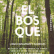 El Bosque/Parte 004 30 Mayo 2020