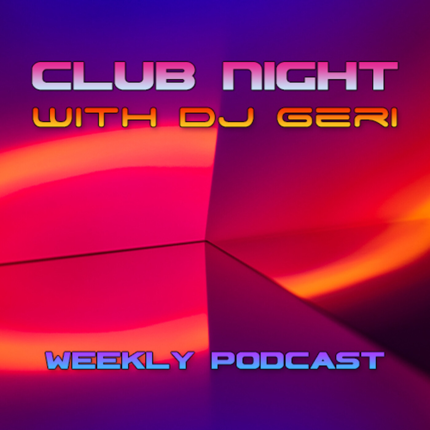 Club Night With DJ Geri 732 episode artwork