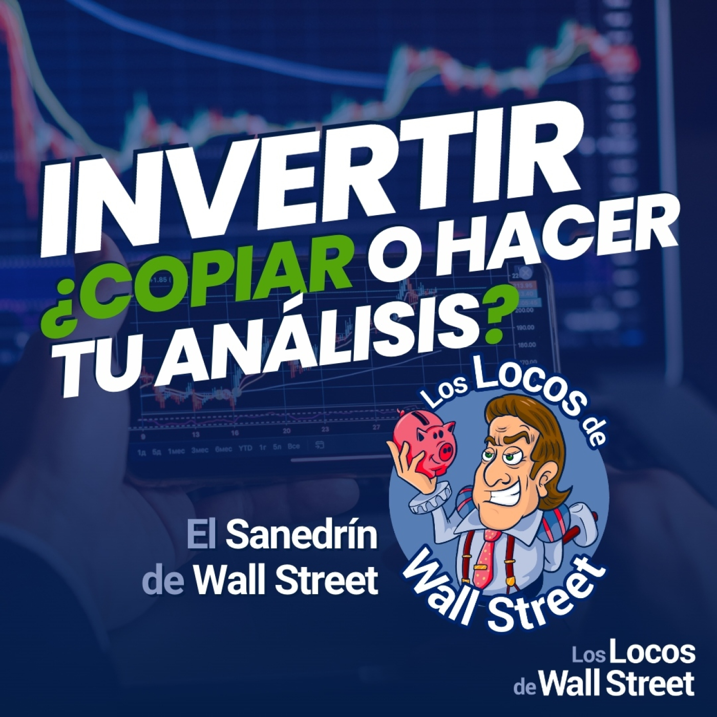 Los Locos de Wall Street