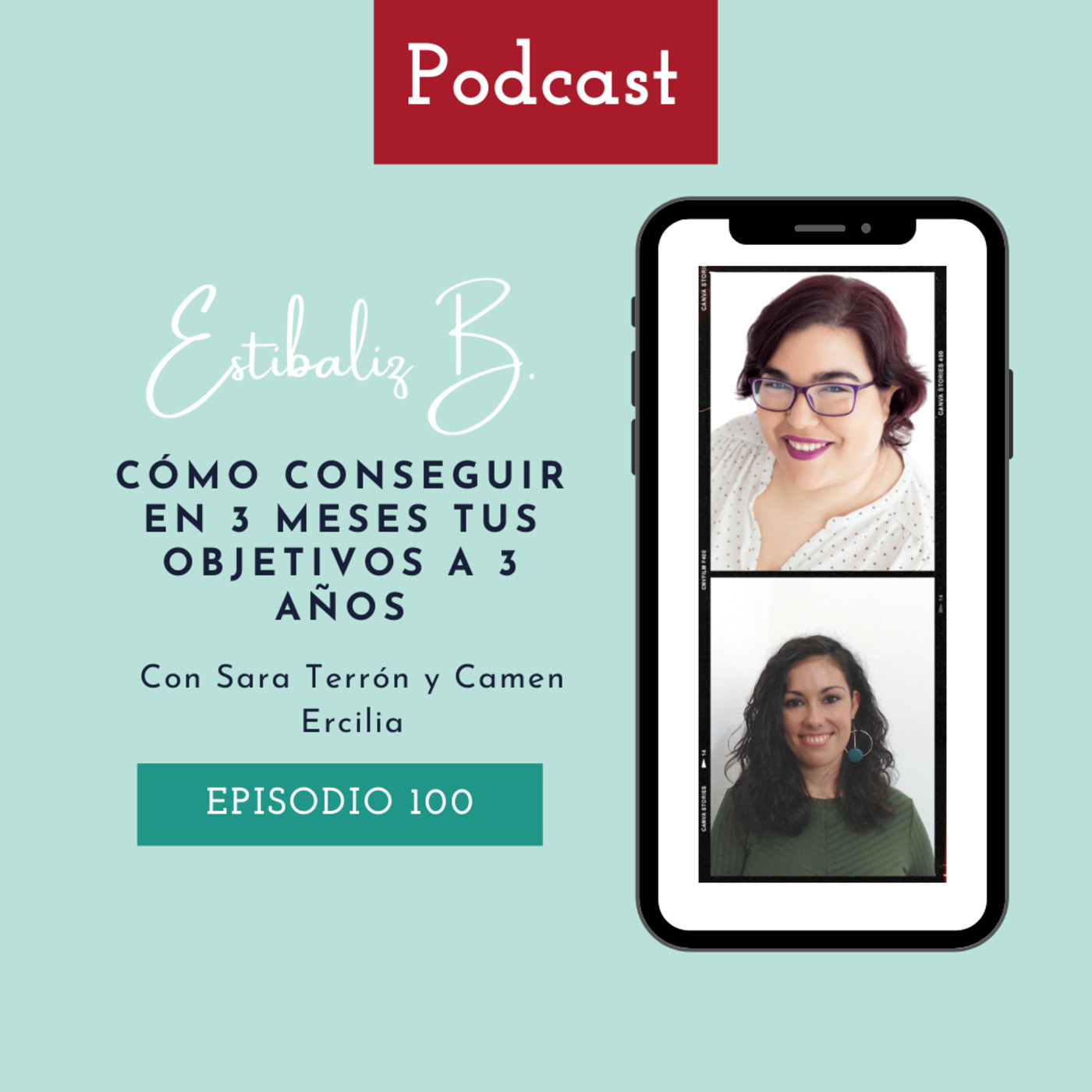 #100 Cómo conseguir en 3 meses tus objetivos a 3 años episode artwork