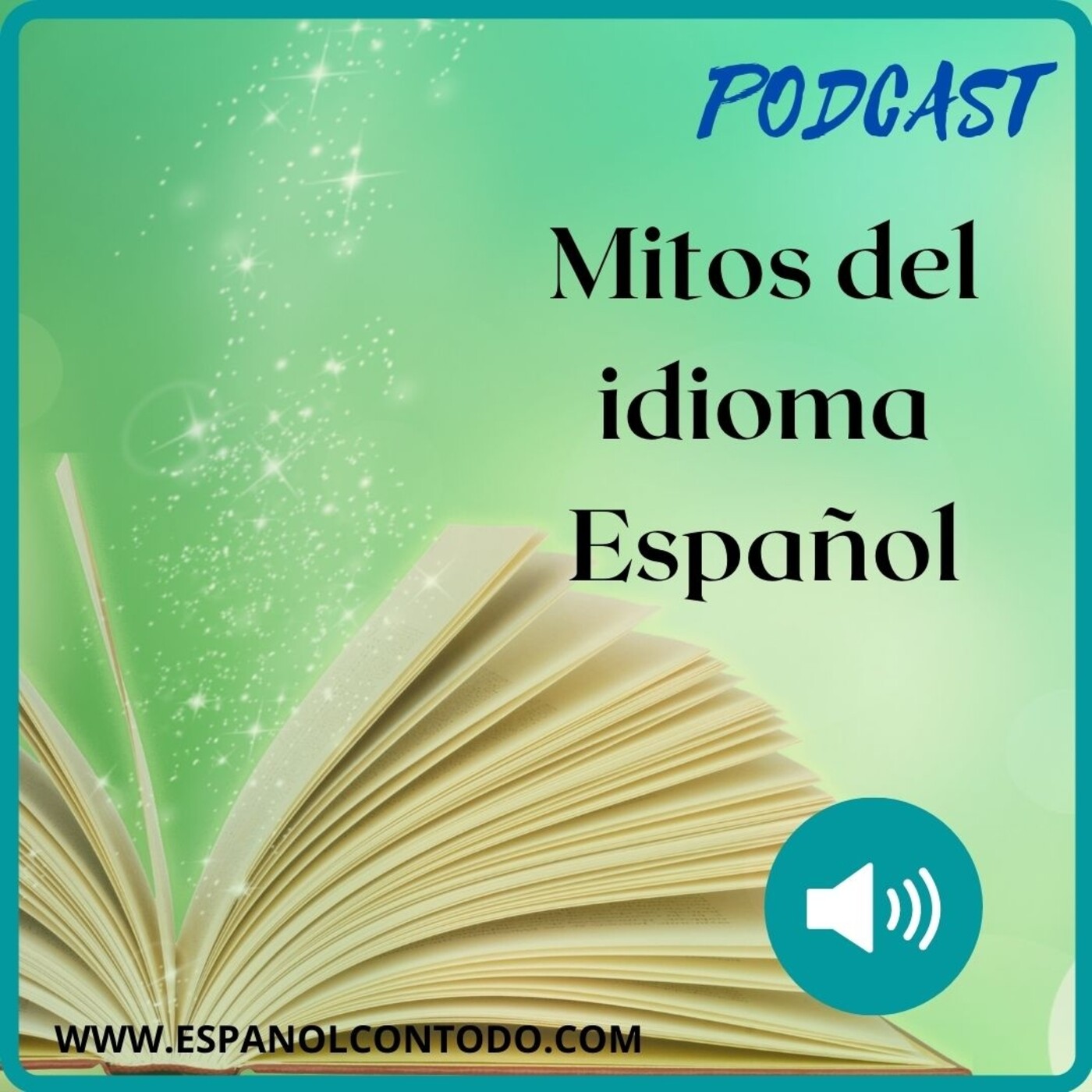 032 - Mitos sobre el aprendizaje del español
