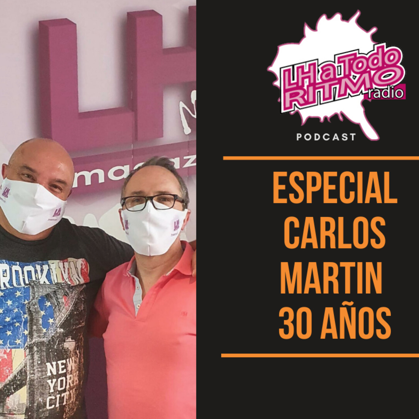 LH a Todo Ritmo - Especial Carlos Martín 30 años episode artwork