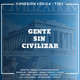 Gente sin Civilizar
