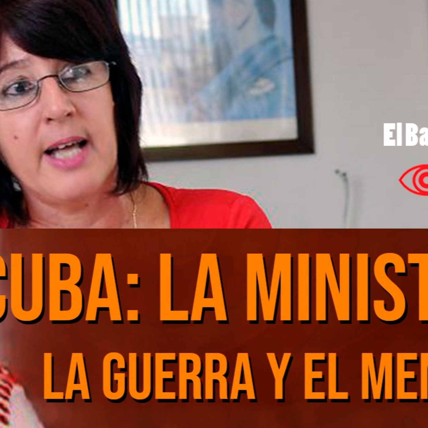 Cuba: la ministra, la guerra y el mendigo