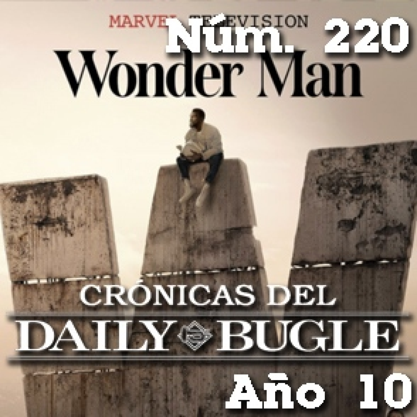 Crónicas del Daily Bugle -Wonder Man (2026)