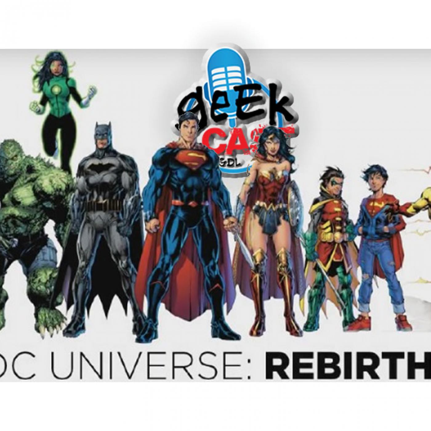 ESPECIAL DC REBIRTH y NOTI GEEK episode artwork