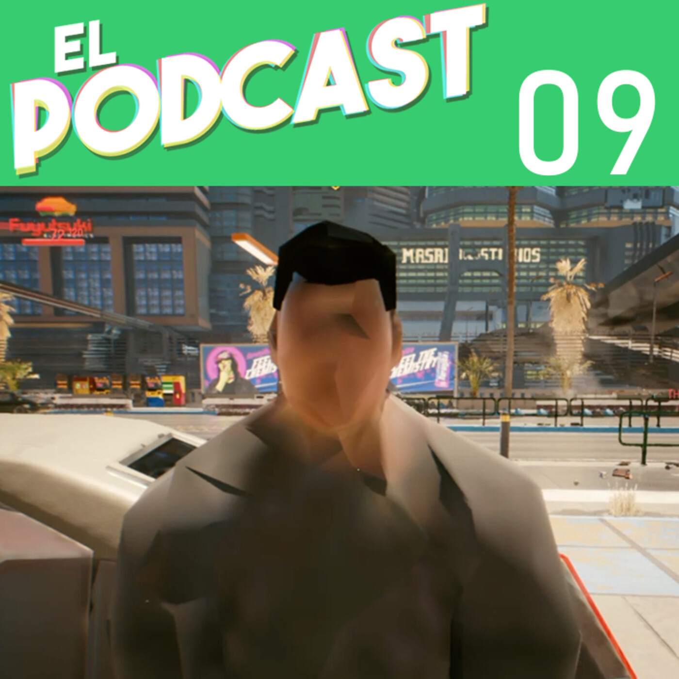 EL PODCAST #09: The Last of Us Parte 2 GOTY, Sephiroth en SMASH, CYBERPUNK 2077 y sus bugs. episode artwork