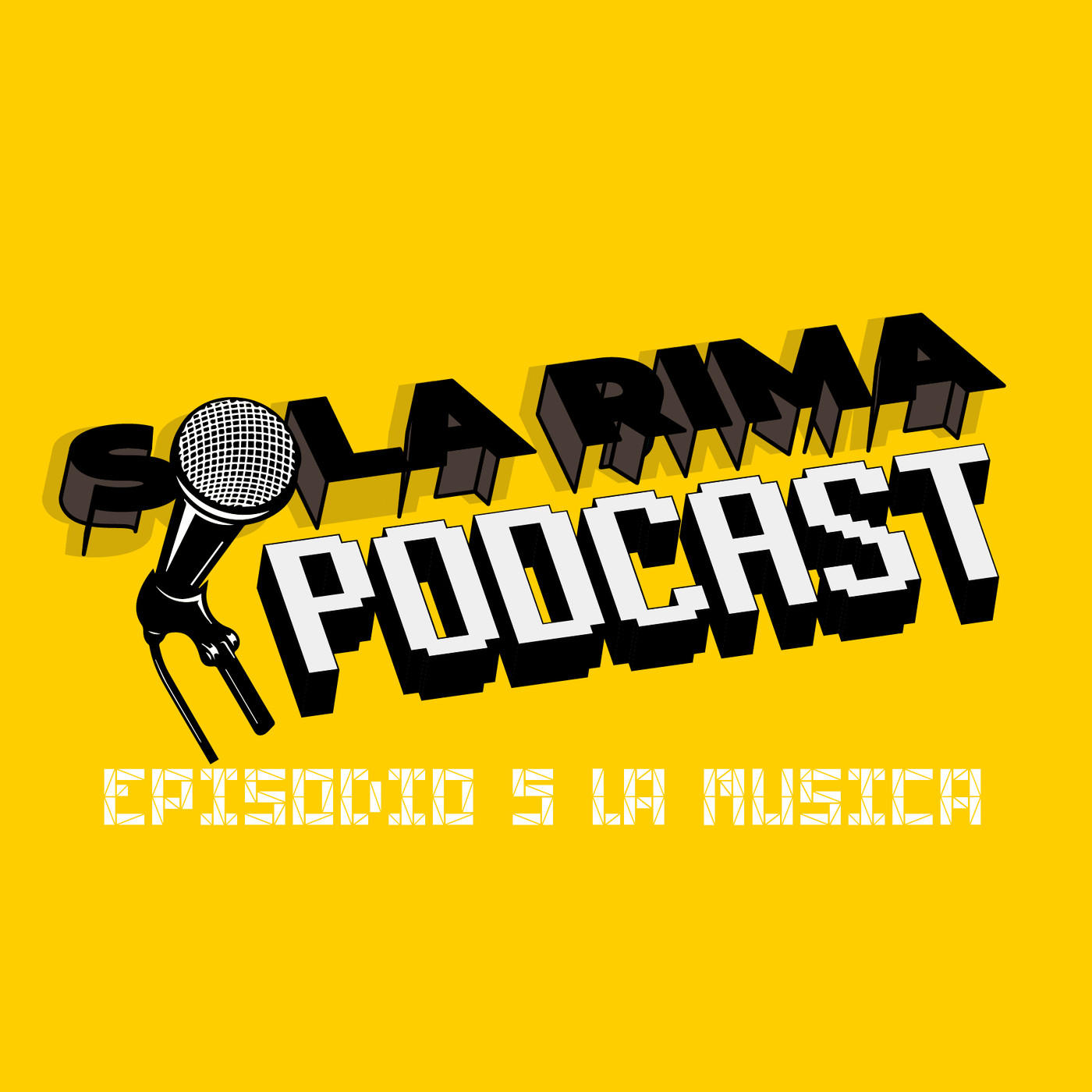 Sola Rima Podcast - Episodio 05: La Música (Parte I) Sola Rima Podcast - Episodio 05: La Música (Parte I)