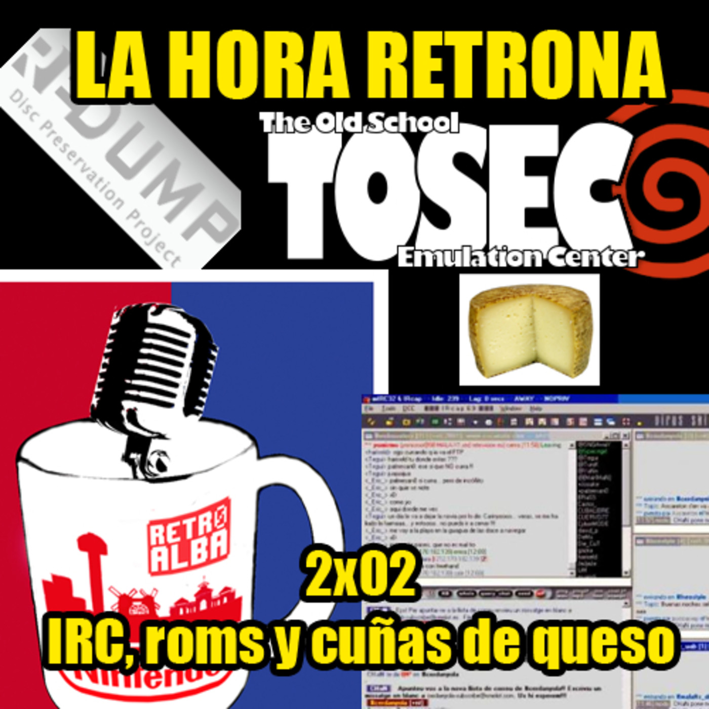 La Hora Retrona 2x02. IRC, roms y cuñas de queso. episode artwork