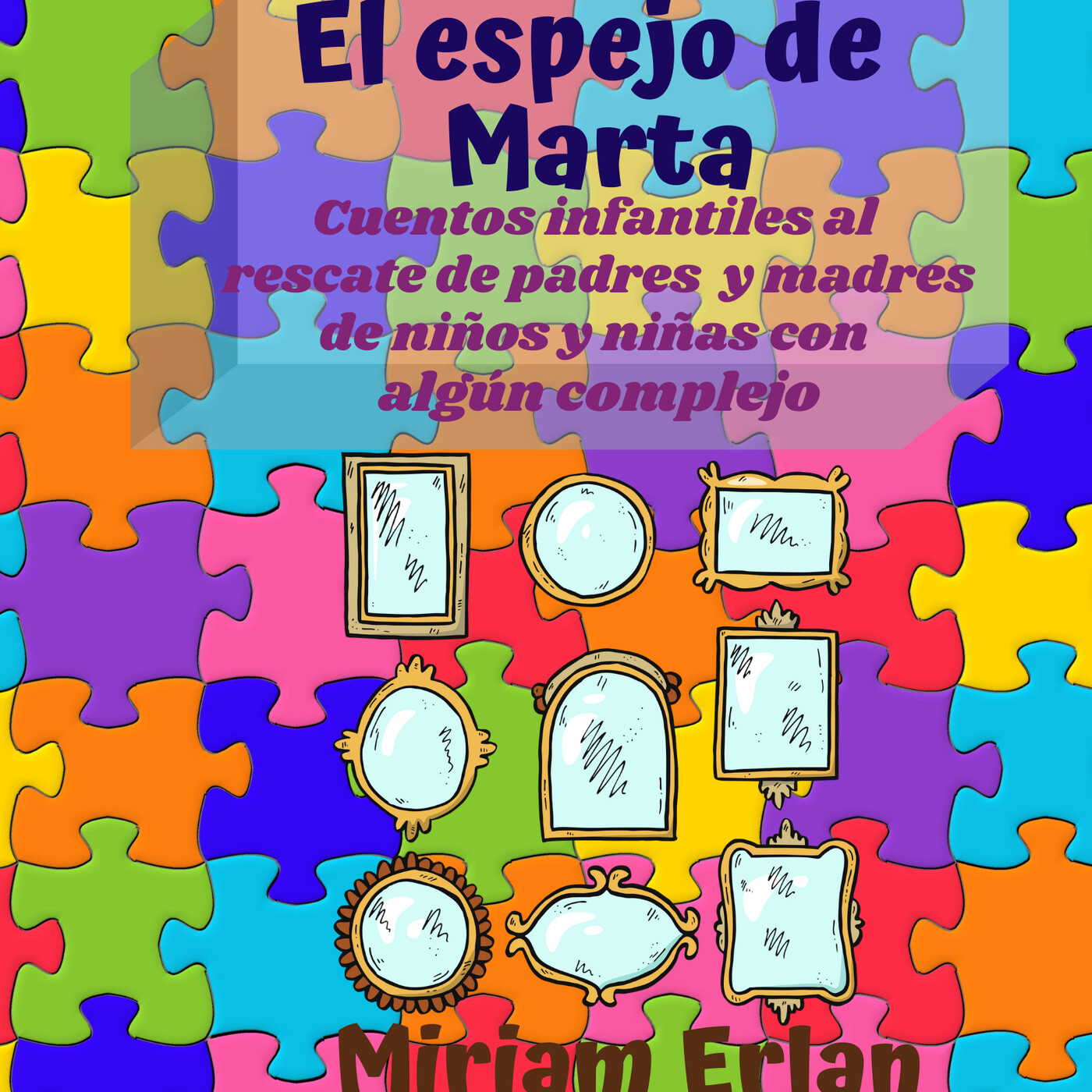 Cuentos Infantiles al Rescate (Cuentos que ayudan