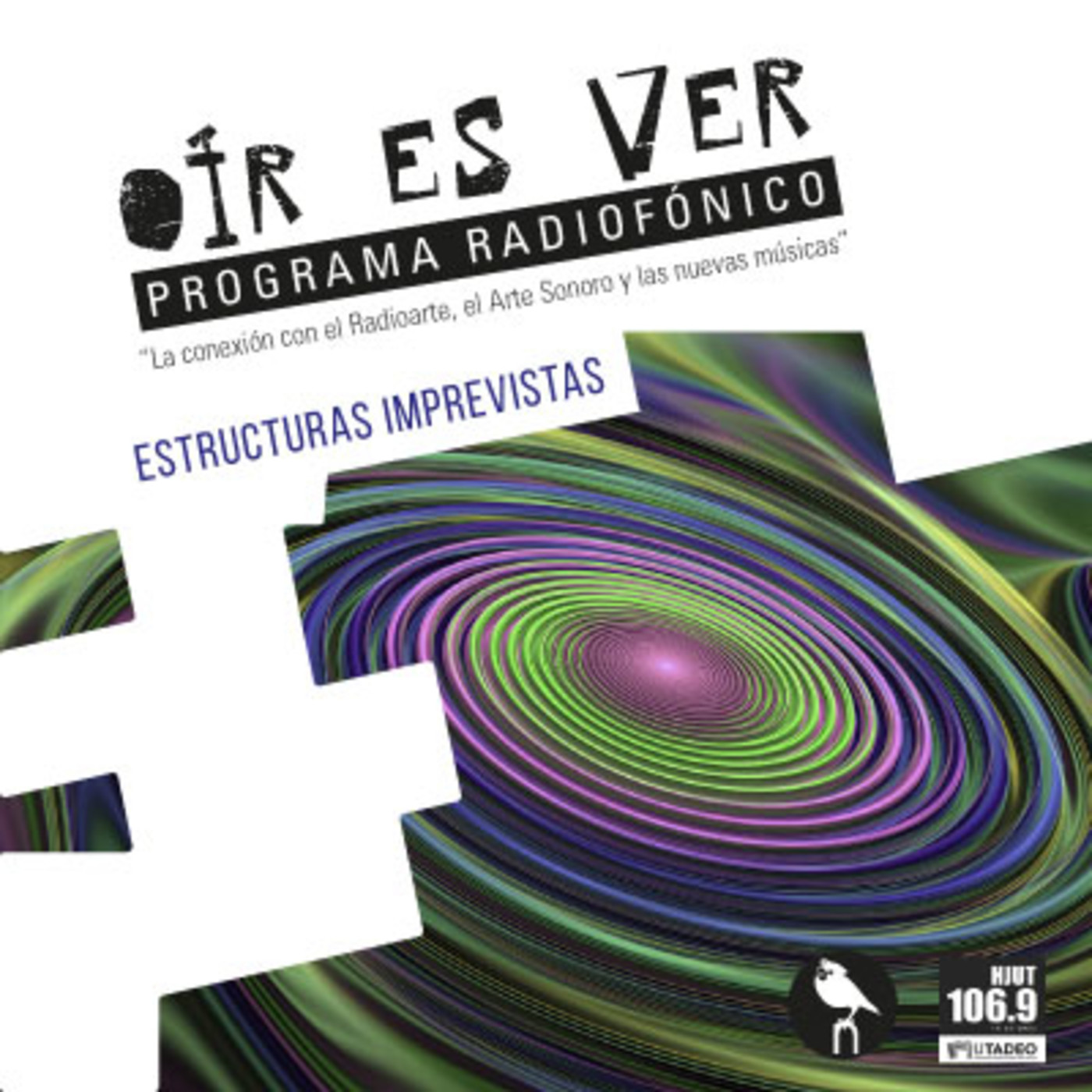 Oír es Ver. Tema: Estructuras imprevistas episode artwork