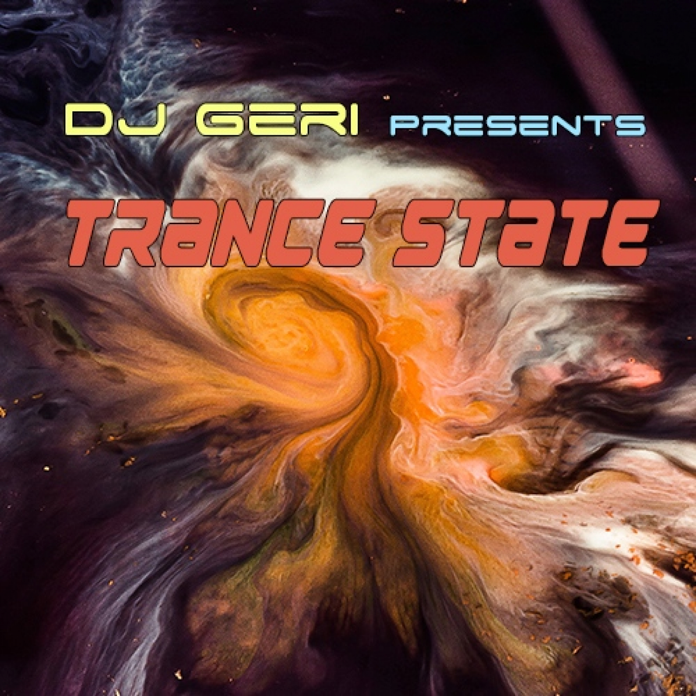 DJ Geri Presents Trance State