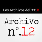 Los Archivos del 221B - Archivo Nº.12