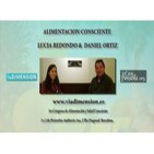 ALIMENTACION CONSCIENTE - Lucia redondo y Daniel Ortiz- Entrevista