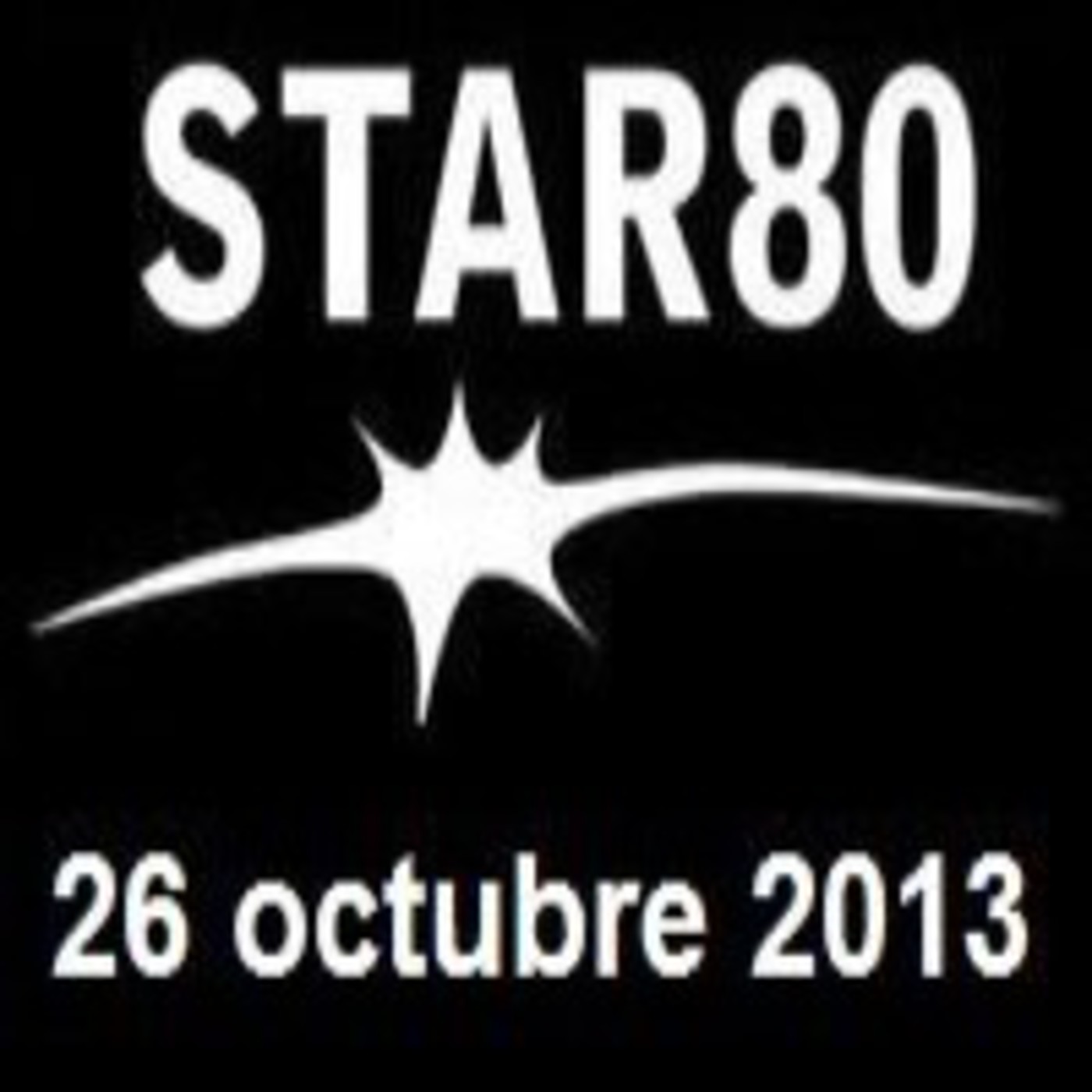 STAR 80 DEL 26 DE OCTUBRE 2013 (entrevista Kristian Conde) episode artwork