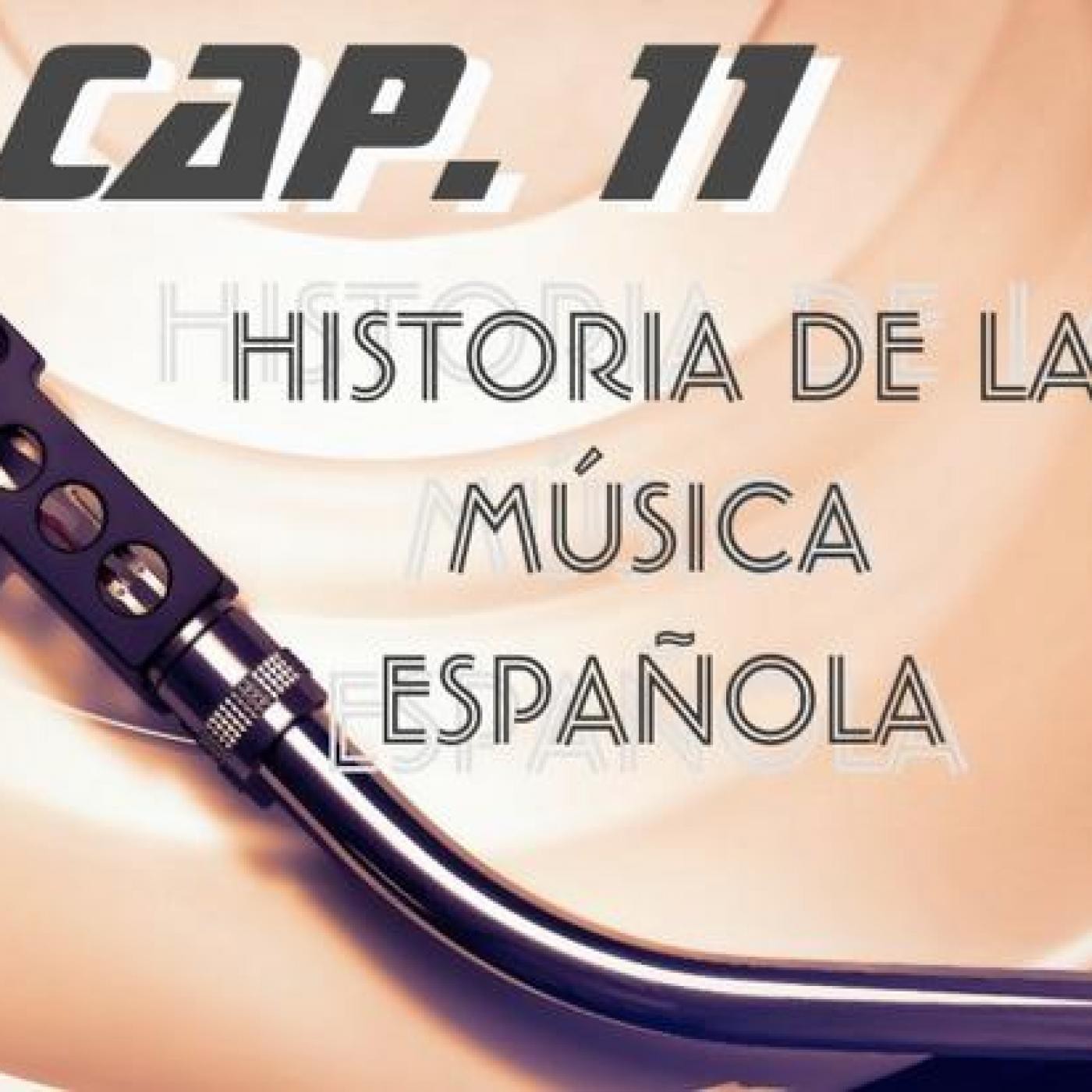Programa 11 de Historia de la Música Española. episode artwork