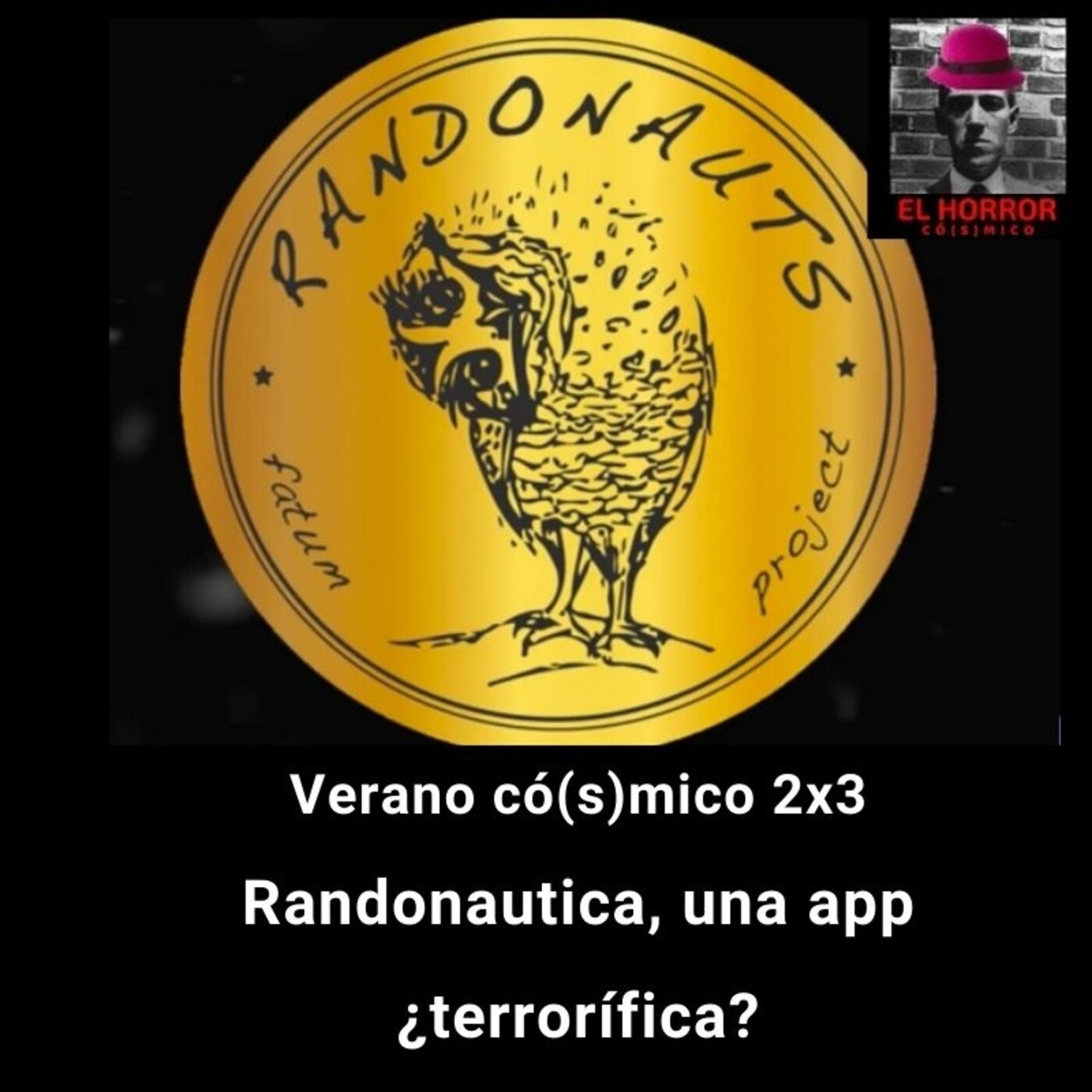 Verano có(s)mico 2x3. Randonautica, ¿una app terrorífica? - Episodio exclusivo para mecenas episode artwork